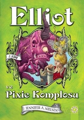 Elliot ve Pixie Komplosu (Ciltli) (2. Kitap) - 1