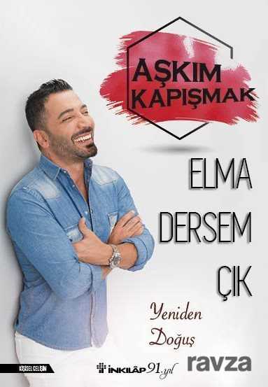 Elma Dersem Çık - İnkılap Kitabevi