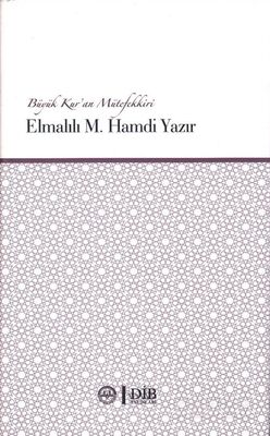 Elmalılı Hamdi Yazır Büyük Kur'an Mütefekkiri - 1