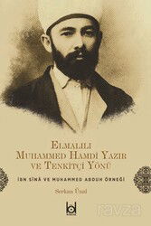 Elmalılı Hamdi Yazır ve Tenkitçi Yönü İbn Sina ve Muhammed Abduh Örneği - Kökler Derneği Yayınları