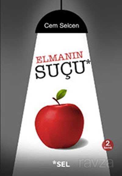 Elmanın Suçu - Sel Yayınları