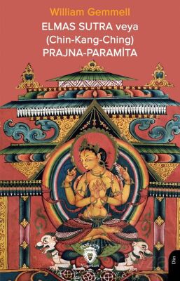 Elmas Sutra veya (Chin-Kang-Ching) Prajna-Paramita - 1