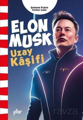 Elon Musk - Uzay Kaşifi - 1