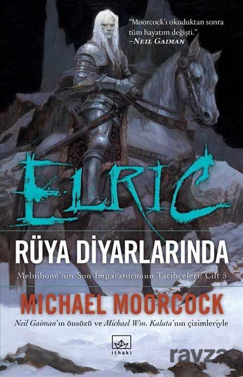 Elric Rüya Diyarlarında - İthaki Yayınları