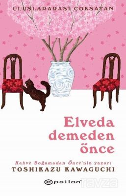 Elveda Demeden Önce - 1
