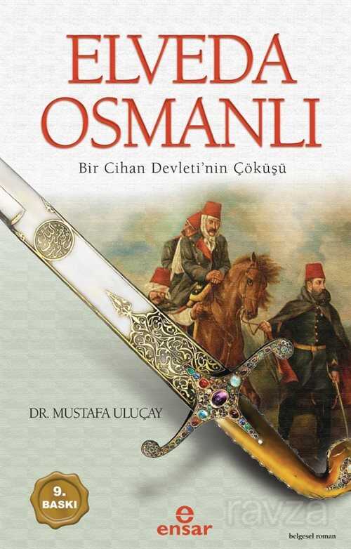 Elveda Osmanli - Ensar Neşriyat