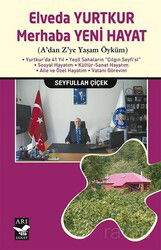 Elveda Yurtkur Merhaba Yeni Hayat - Arı Sanat Yayınevi
