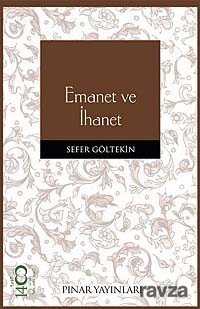 Emanet ve İhanet - Pınar Yayınları