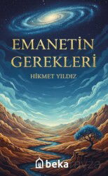 Emanetin Gerekleri - Beka Yayınları