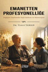Emanetten Profesyonelliğe - Serüven Kitap (Ordu)