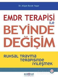 EMDR Terapisi ile Beyinde Değişim - Psikonet Yayınları