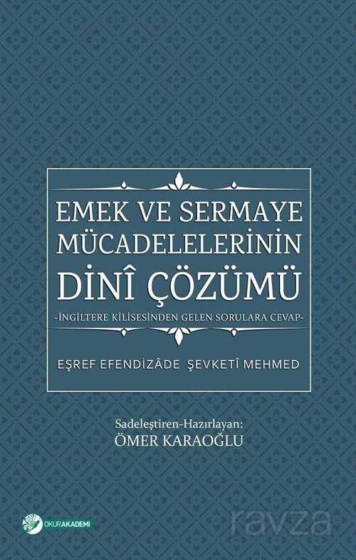 Emek ve Sermaye Mücadelelerinin Dini Çözümü - Okur Akademi
