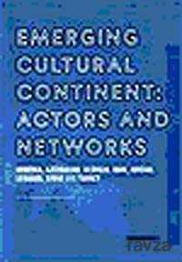 Emerging Cultural Continent: Actors and Networks - 1