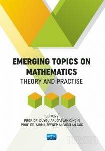 Emerging Topics On Mathematics - Theory And Practise - 1
