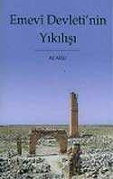 Emevi Devleti'nin Yıkılışı - Kitabevi Yayıncılık
