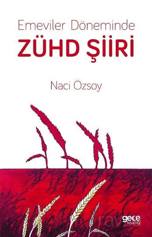 Emeviler Döneminde Zühd Şiiri - Gece Kitaplığı