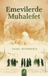 Emevilerde Muhalefet - Fecr Yayınevi