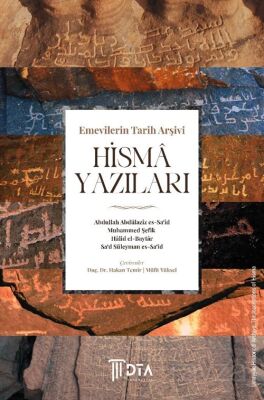 Emevilerin Tarih Arşivi Hisma Yazıları - 1