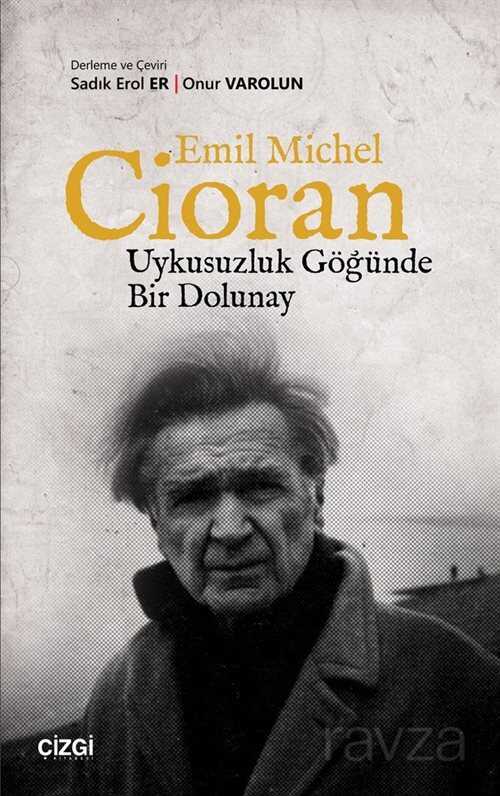 Emil Michel Cioran - Çizgi Kitabevi