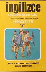 Emil ve Dedektif/İngilizce Öğrenenler İçin Türkçe Tercümeli Basitleştirilmiş Hikayeler (Derece 4) - Fono Yayınları
