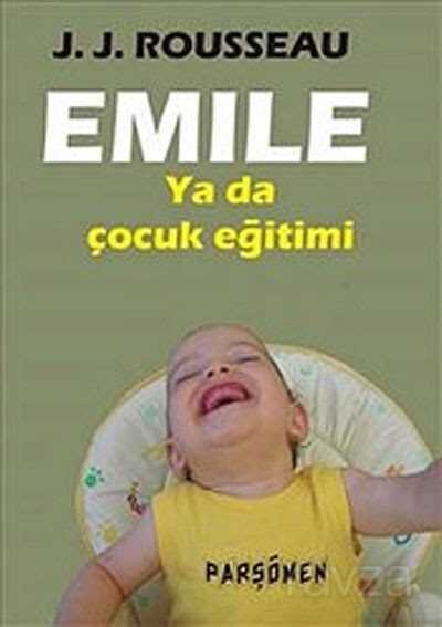 Emile ya da Çocuk Eğitimi - 1
