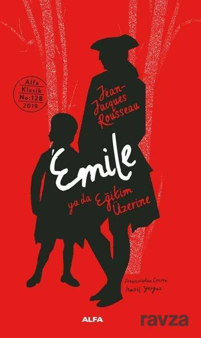 Emile ya da Eğitim Üzerine (Ciltli) - Alfa Yayınları