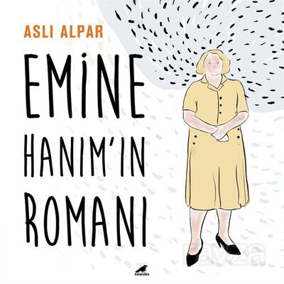 Emine Hanım'ın Romanı - 1