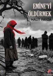 Emine'yi Öldürmek - Klaros Yayınları