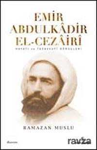 Emir Abdülkadir El-Cezairi - İnsan Yayınları