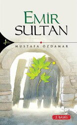 Emir Sultan - Kırk Kandil