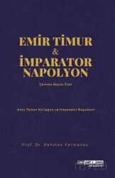Emir Timur ve İmparator Napolyon - Atlas Akademi