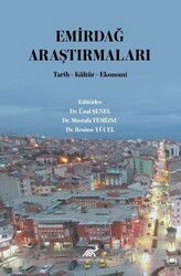 Emirdağ Araştırmaları - Paradigma Akademi Yayınları (Edirne)