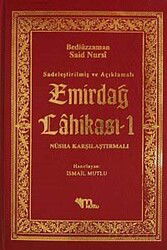 Emirdağ Lahikası -1 / Sadeleştirilmiş ve Açıklamalı - Nüsha Karşılaştırmalı - Mutlu Yayıncılık