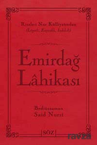 Emirdağ Lahikası (Şamua, İki Renk, İthal Termo Deri Cilt (Çanta Boy) - Söz Basım Yayın