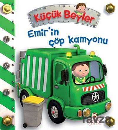 Emir'in Çöp Kamyonu / Küçük Beyler - Nesil Çocuk Yayınları