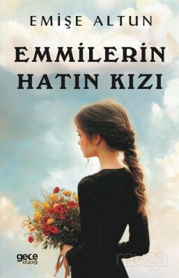 Emmiler'in Hatın Kızı - 1