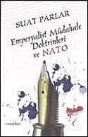 Emperyalist Müdahale Doktrinleri ve Nato - Bağdat Yayınları