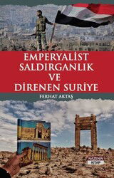 Emperyalist Saldırganlık Ve Direnen Suriye - Nazenin Kitap