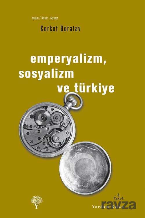 Emperyalizm Sosyalizm ve Türkiye - Yordam Kitap