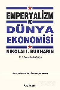 Emperyalizm ve Dünya Ekonomisi - 1