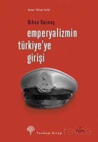 Emperyalizmin Türkiye'ye Girişi - 1