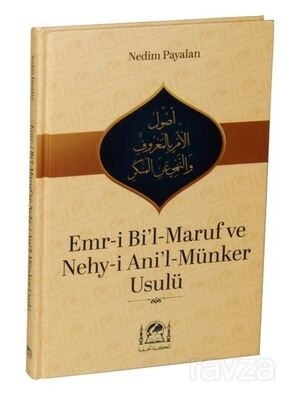 Emr-i Bi'l-Maruf ve Nehy-i Ani'l-Münker Usulü - 1