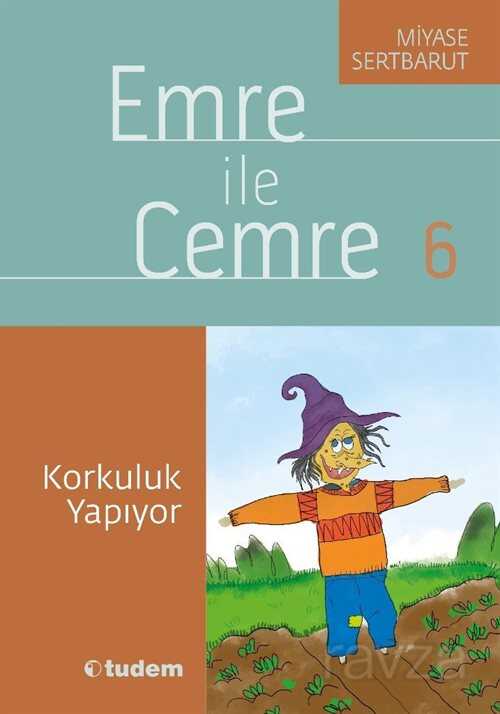 Emre ile Cemre 6 / Korkuluk Yapıyor - Tudem Yayınevi