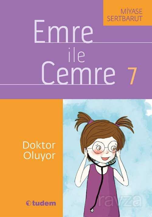 Emre ile Cemre 7/ Doktor Oluyor - Tudem Yayınevi