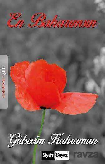 En Baharımsın - Siyah Beyaz Yayınları