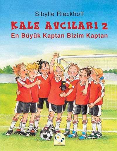 En Büyük Kaptan Bizim Kaptan / Kale Avcıları -2 - 1