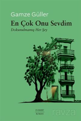 En Çok Onu Sevdim - 1