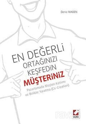 En Değerli Ortağınızı Keşfedin: Müşteriniz - 1