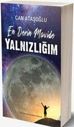 En Derin Mavide Yalnızlığım - Platform Kültür Sanat Yayınları