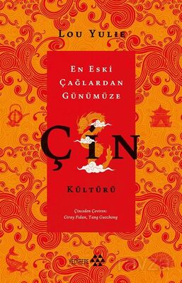 En Eski Çağlardan Günümüze Çin Kültürü - 1